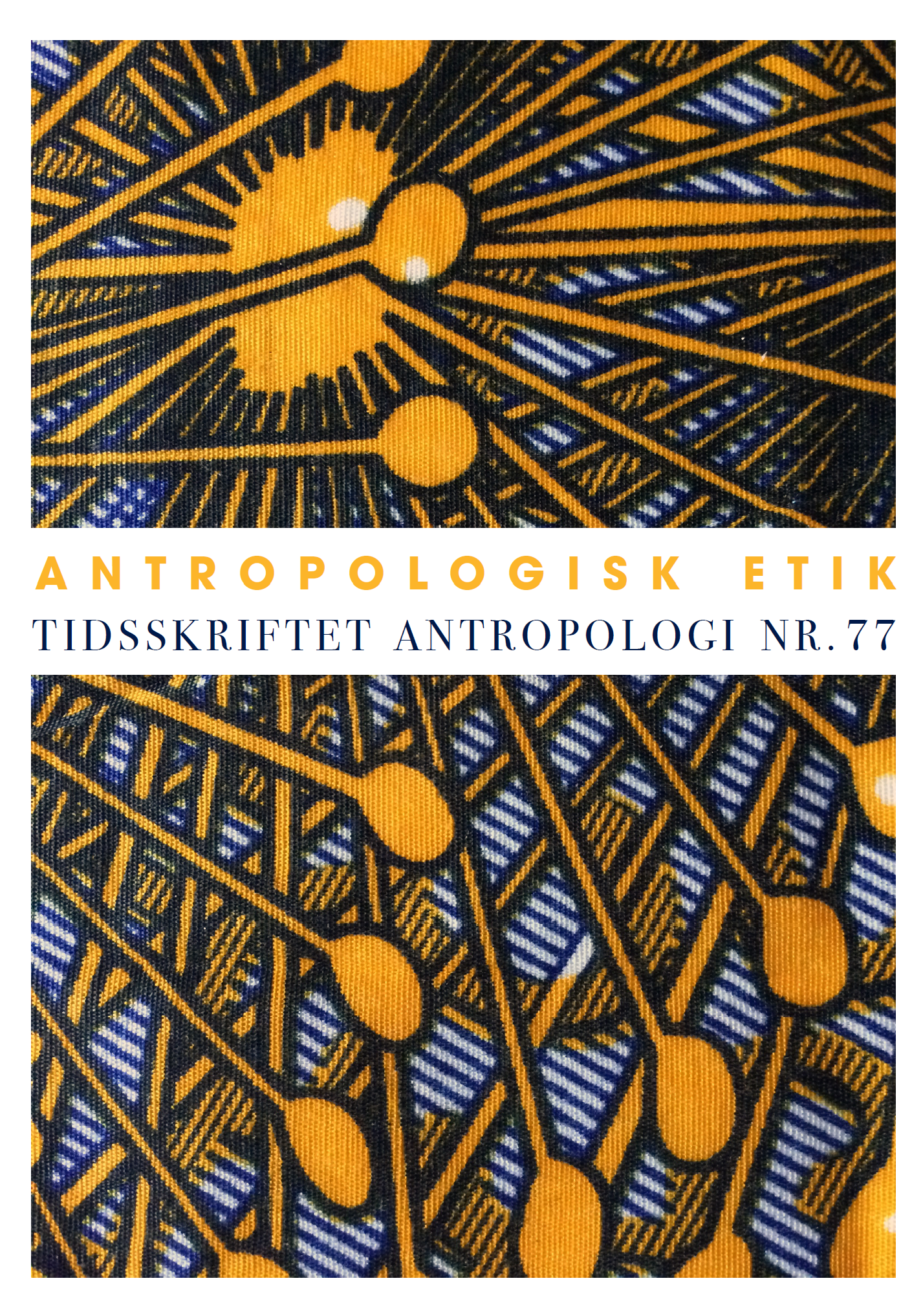 Lancering af Tidsskriftet Antropologi – Temanummer om Antropologisk Etik